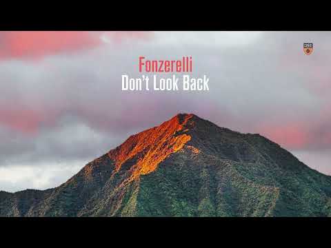 Fonzerelli - Don't Look Back