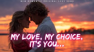 Download lagu ❤️ My Love, My Choice — It’s You| New Romantic Love Song | English Music 2025 ❤️ mp3 Download lagu ❤️ My Love, My Choice — It’s You| New Romantic Love Song | English Music 2025 ❤️ mp3