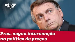 Bolsonaro critica gestão de Castello Branco na Petrobras