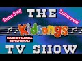 Kidsongs The Kidsongs TV Show Theme Version 1 Instrumental