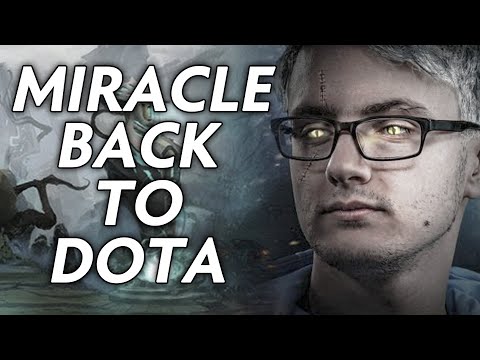 MIRACLE BACK TO DOTA