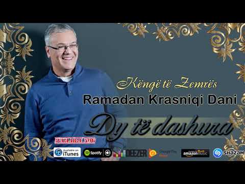 Ramadan Krasniqi Dani - Dy të dashura (Kenge te zemres)