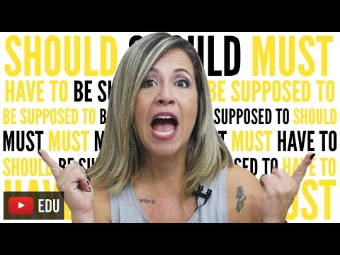 Should, Must, Have To, Be Supposed TO | What They Mean and How to Use Them