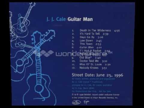 J.J. Cale - Days Go By