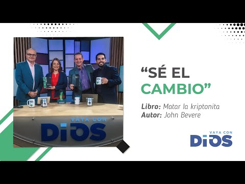 VayaConDios Ep.195 - Sé el cambio