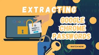 Decrypting and Extracting Google Chrome Passwords on Windows