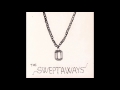 The Sweptaways - Say