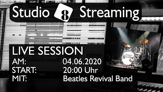 Beatles Revival Band @ Studio 8 Streaming
