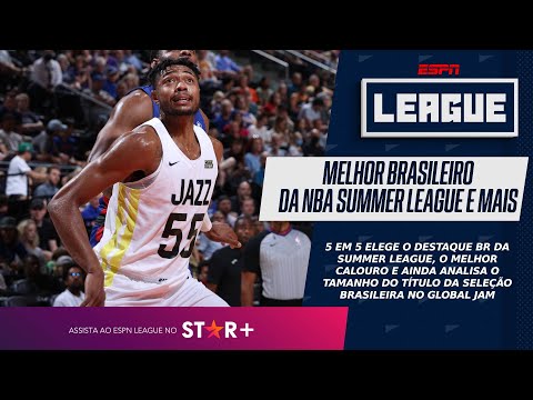 MELHOR BRASILEIRO NA NBA SUMMER LEAGUE, BRASIL CAMPEÃO DO GLOBAL JAM E MAIS NO 5 EM 5 DO ESPN LEAGUE