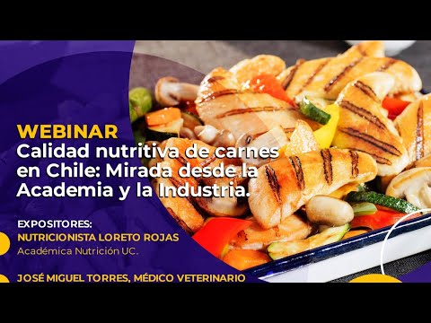 , title : 'Calidad nutritiva de carnes en Chile: Mirada desde la Academia y la Industria'