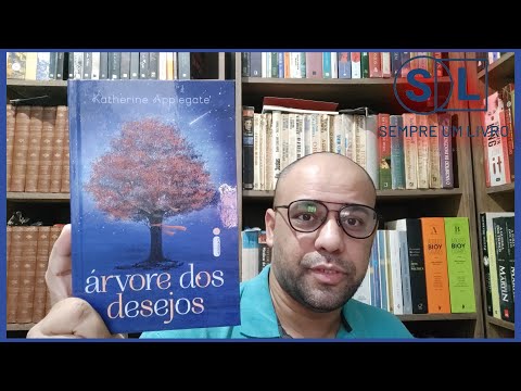 rvore dos desejos (Katherine Applegate) | Vandeir Freire