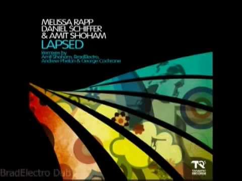Melissa Rapp - Lapsed (BradElectro Dub)