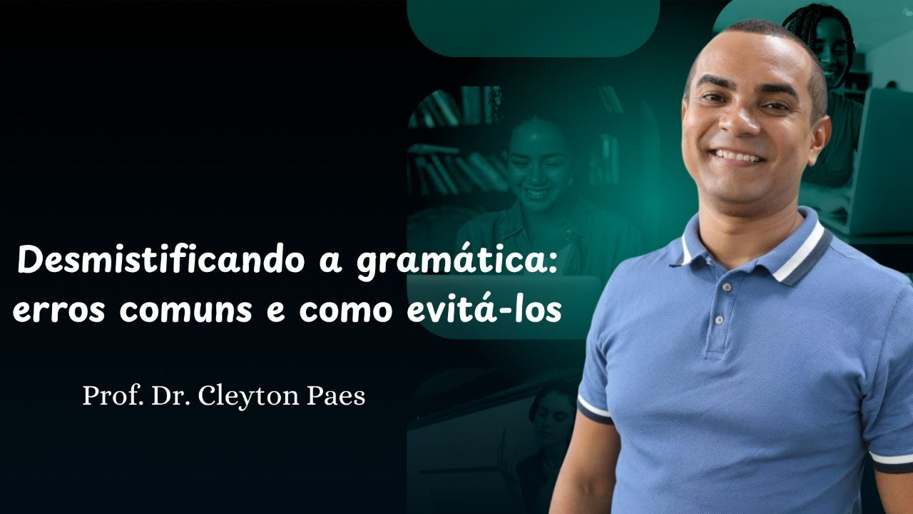 Desmistificando a gramática: erros comuns e como evitá-los?