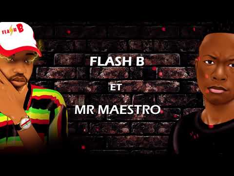 Flash-B Bad BoyZ ft Maestro (Lyrics Officiel)