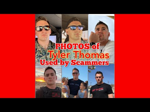 TYLER THOMAS PHOTOS used by Scammers Catfish Military Marines Romance Scam