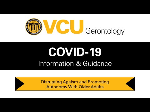 Disrupting Ageism and Promoting Autonomy With Older Adults