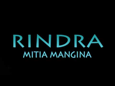 Rindra - Mitia mangina lyrics