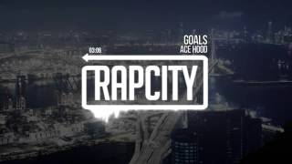 Ace Hood - Goals