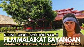 Download lagu THIS IS THE FILMING LOCATION FOR THE FILM ANGEL SHADOW..!!  TJO SOE KONG VIHARA TANJUNG KAIT MAUK mp3