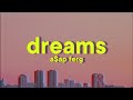 A$AP Ferg - Dreams, Fairytales, Fantasies [Lyrics] ft. Brent Faiyaz, Salaam Remi