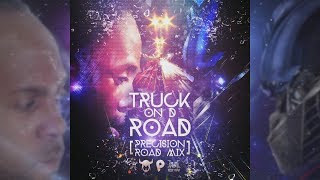 Bunji Garlin - Truck On D Road (Official Precision Roadmix) #SocaIsYours