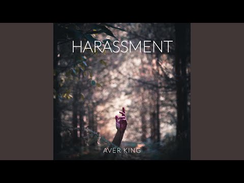 Harassment