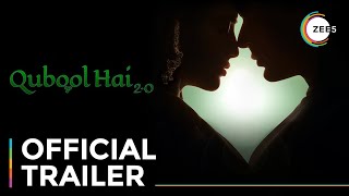 Qubool Hai 20  Official Trailer  A ZEE5 Original  