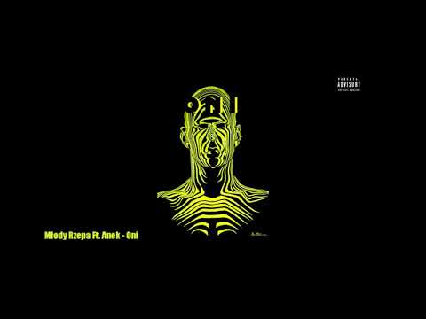 Młody Rzepa ft. Anek - oni