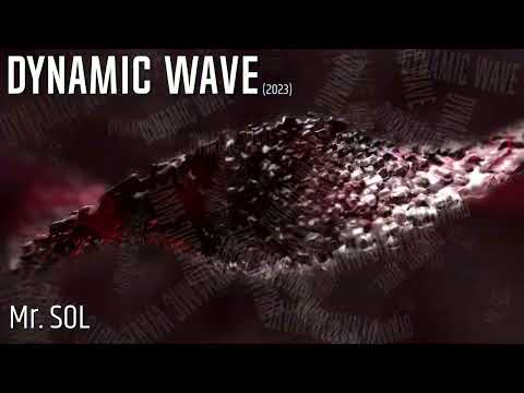 Mr. SOL - Dynamic wave (2023)