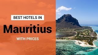 Best Hotels In Mauritius: 5 Best Hotels In Mauritius With Prices | Best Hotels I