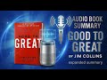 Good to Great by Jim Collins | Full Audiobook Summary & Key Business Lessons