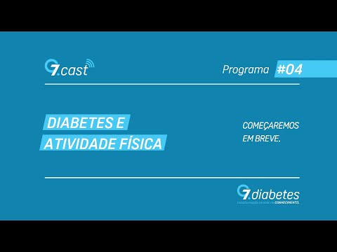 G7cast #04 | Diabetes e Atividade Física