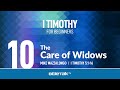 The Care of Widows (I Timothy 5:1-16) – Mike Mazzalongo | BibleTalk.tv