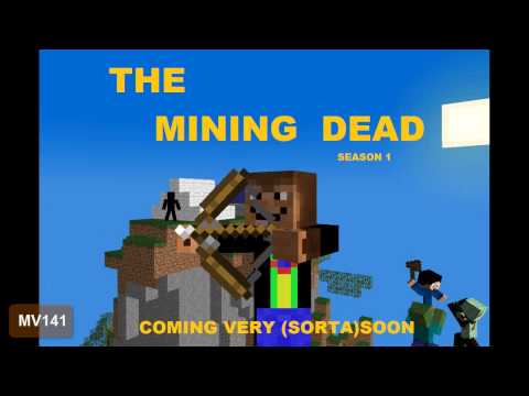 [Canceled]Mining Dead Posters