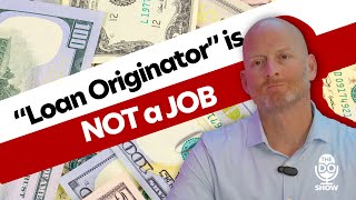 Aspiring Loan Originators: Don’t Start Your Career Until You Listen To This