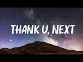 Ariana Grande - thank u, next (Lyrics) |