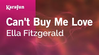Karaoke Can't Buy Me Love - Ella Fitzgerald *