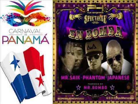 Real Phantom Ft Mr Saik y Japanese - En Bomba - Panamá Carnaval 2018 (Plena)