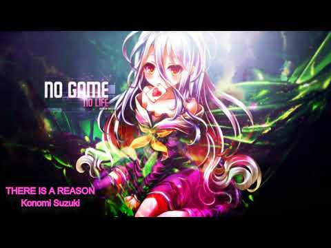 No Game No Life: Zero Movie Theme Song Full ''THERE IS A REASON'' By Konomi Suzuki