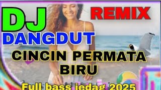 Download lagu DJ VIRAL REMIX DANGDUT FULL BASS JEDAG TERENAK 2025 mp3
