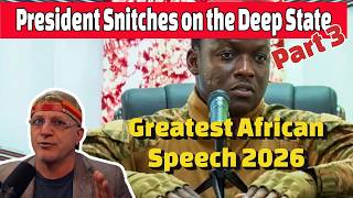 He Said the Silent Part: Ibrahim Traore Shocks The World with Deep State Tie TOP SECRET STUFF Part 3