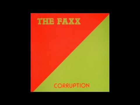The Faxx - Corruption (vinyl sound)