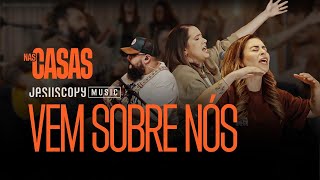 Vem Sobre Nós (Cover Version) - Os Bravos | Nas Casas