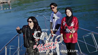 Download lagu Cinto Palapeh Tanyo - Anyqu ft Rayola , Ridho Zulma () mp3
