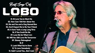 Download lagu LOBO Nonstop Songs Greatest Hits Full Album - Best Songs of LOBO mp3