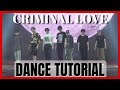 ENHYPEN - 'CRIMINAL LOVE' Dance Practice Mirrored Tutorial (SLOWED)