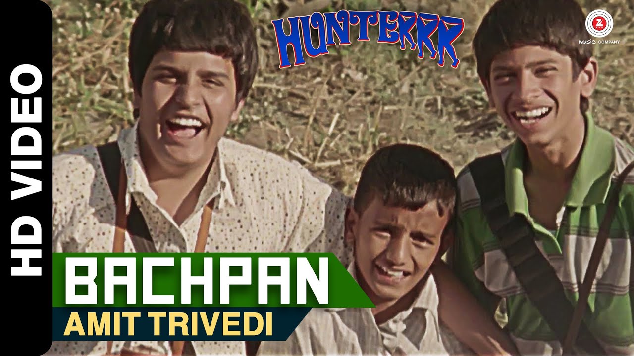 Bachpan Lyrics | Hunterrr | Amit Trivedi | Khamosh Shah