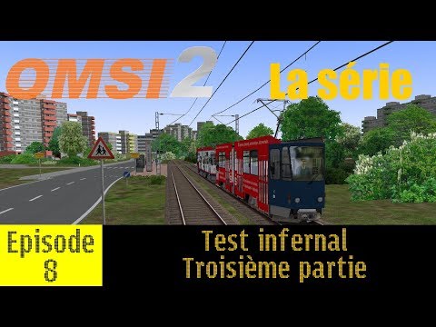 OMSI 2 - La série - Episode 8: Test infernal - Troisième partie