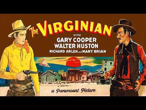 The Virginian (1929) GARY COOPER🍕 WALTER HUSTON🍕 PRE-CODE WESTERN
