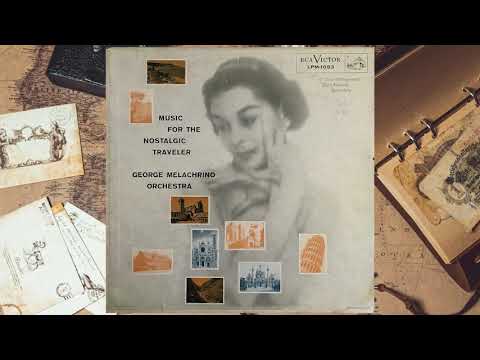 Music for the Nostalgic Traveler George Melachrino Orchestra 1955 RCA Victor LPM-1053